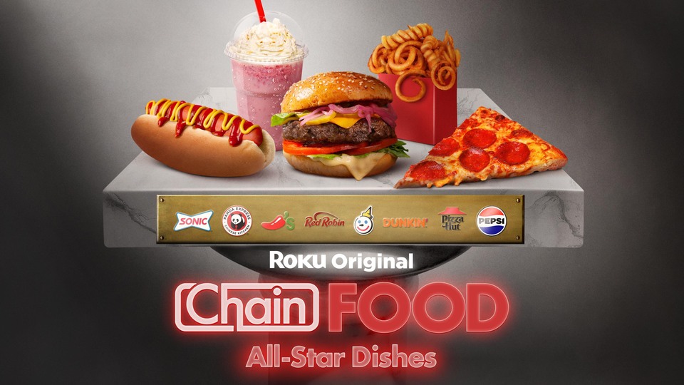 Chain Food: All-Star Dishes - The Roku Channel