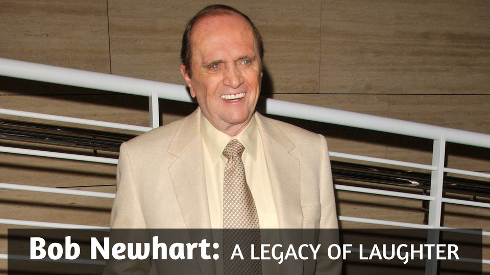 Bob Newhart: A Legacy of Laughter - CBS