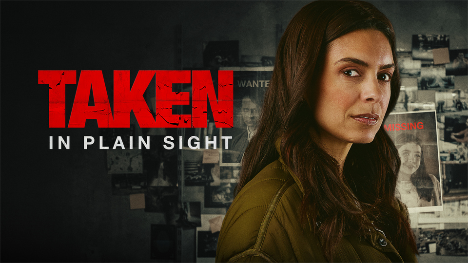 Taken in Plain Sight - Lifetime Movie - Where To Watch