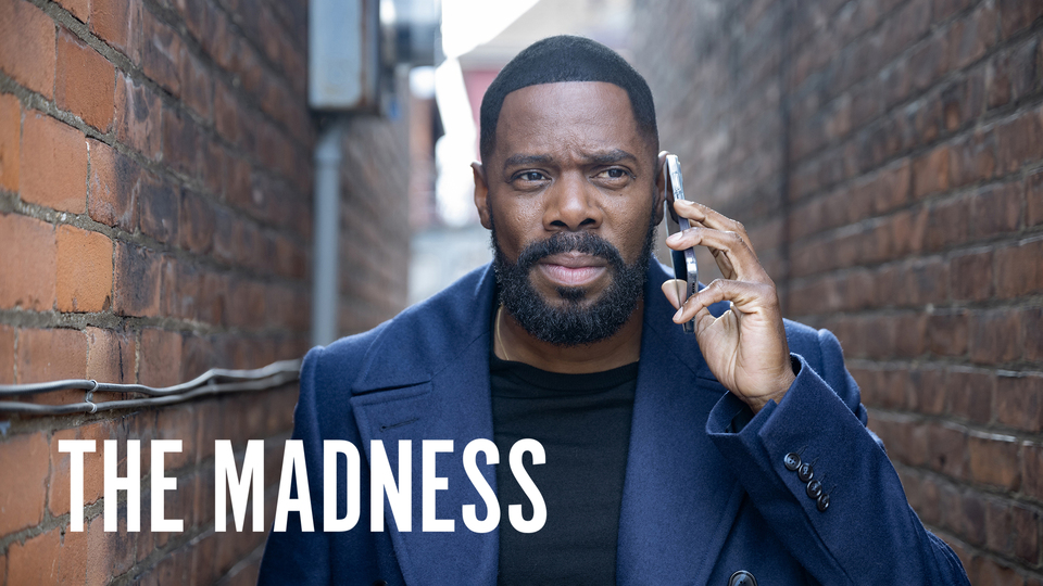 The Madness - Netflix