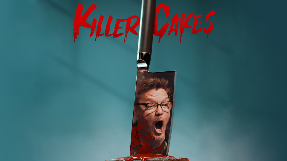 Killer Cakes - Amazon Prime Video