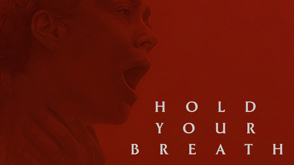 Hold Your Breath - Hulu