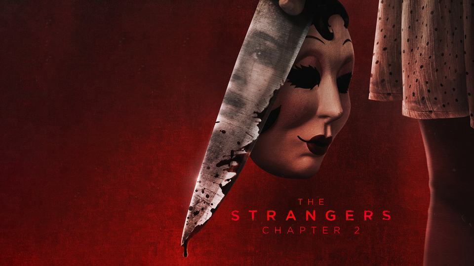 The Strangers: Chapter 2 - 