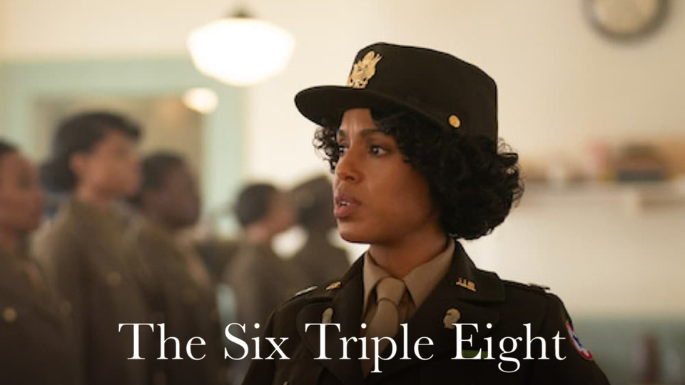 The Six Triple Eight - Netflix