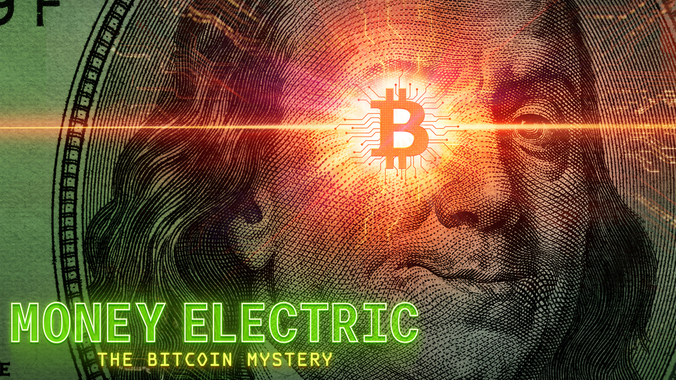 Money Electric: The Bitcoin Mystery - HBO