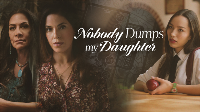 Nobody Dumps My Daughter key art