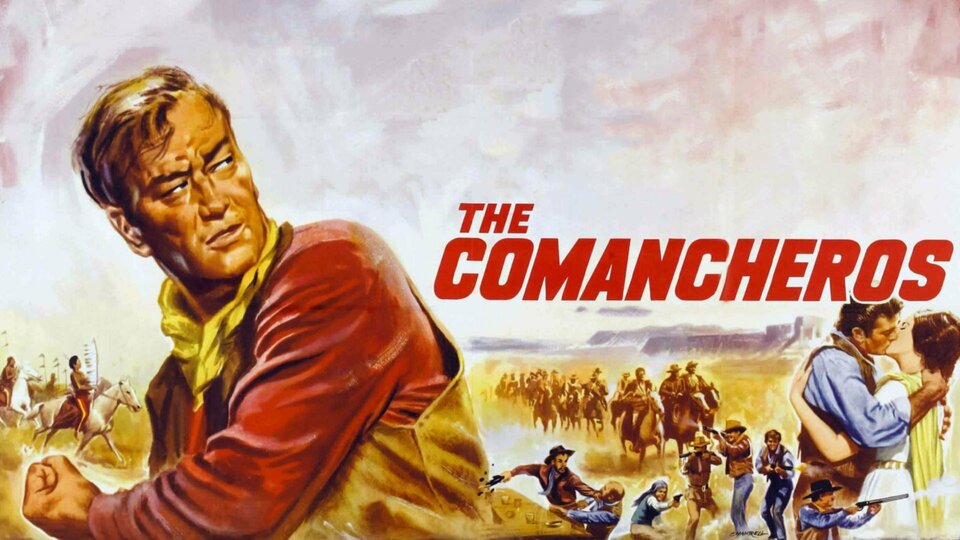 The Comancheros - 