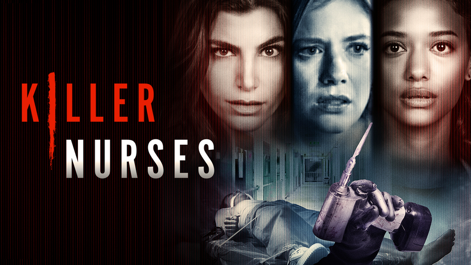 Killer Nurses - Tubi