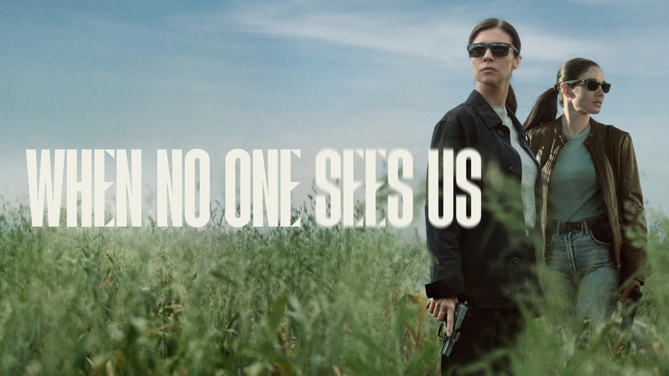 When No One Sees Us - Max