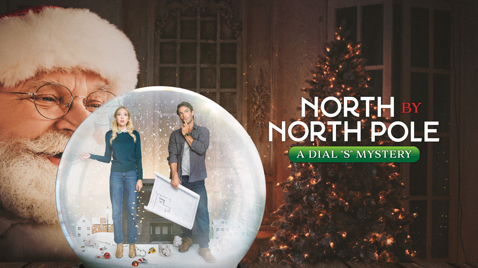 North by North Pole: A Dial S Mystery - UPtv