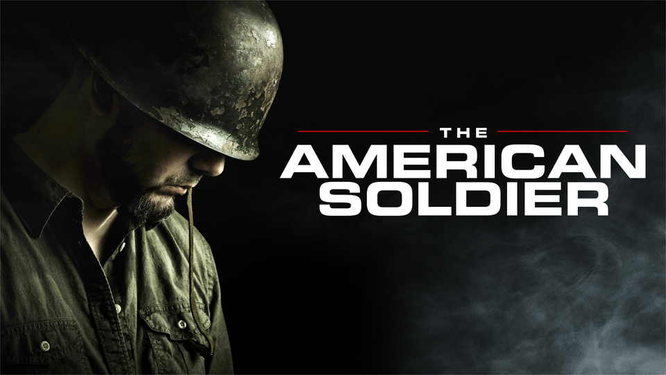 The American Soldier - History Channel