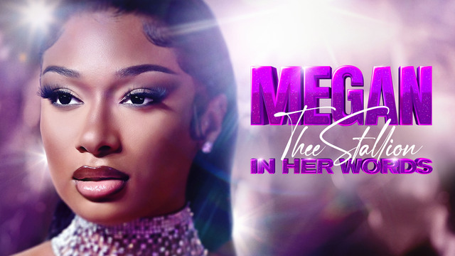 Megan Thee Stallion: In Her Words key art