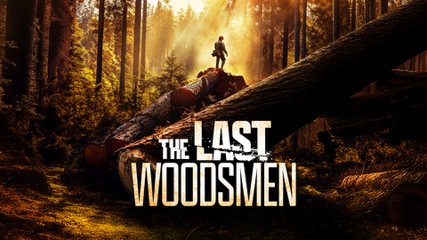 The Last Woodsmen