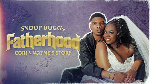 Snoop's Fatherhood: Cori and Wayne's Story key art