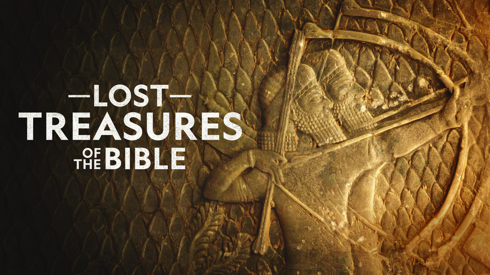 Lost Treasures of the Bible - Nat Geo