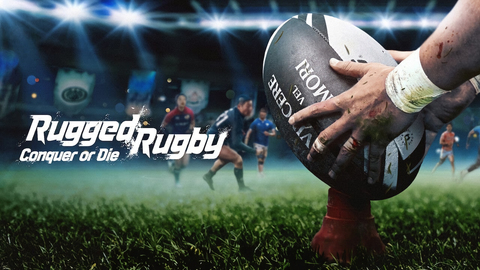 Rugged Rugby: Conquer or Die