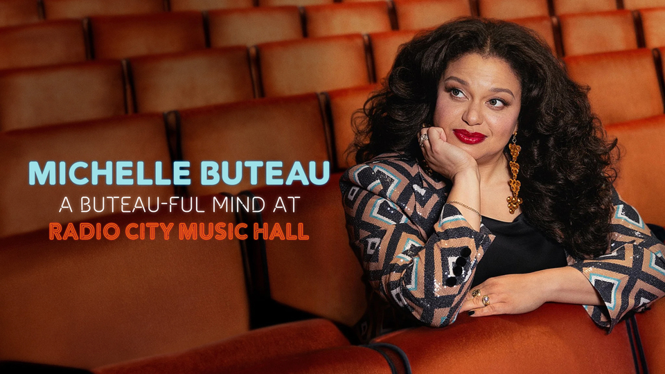 Michelle Buteau: A Buteau-ful Mind at Radio City Music Hall - Netflix