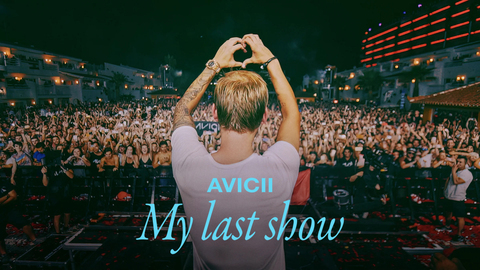 Avicii – My Last Show