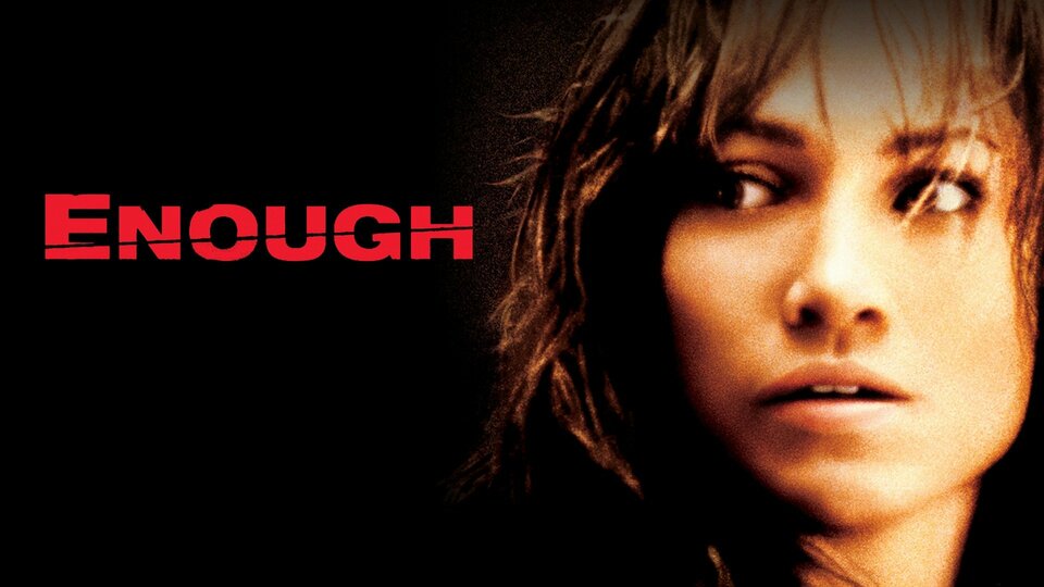 Enough - 