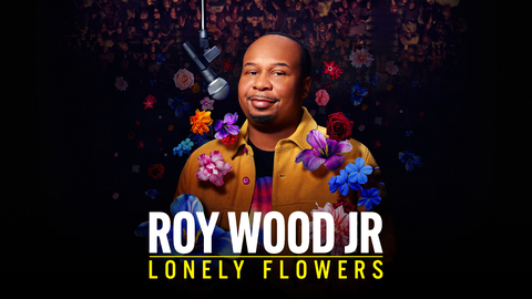 Roy Wood Jr.: Lonely Flowers