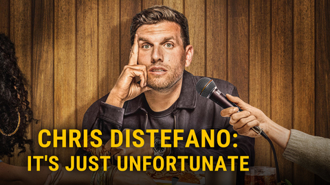 Chris Distefano: It's Just Unfortunate