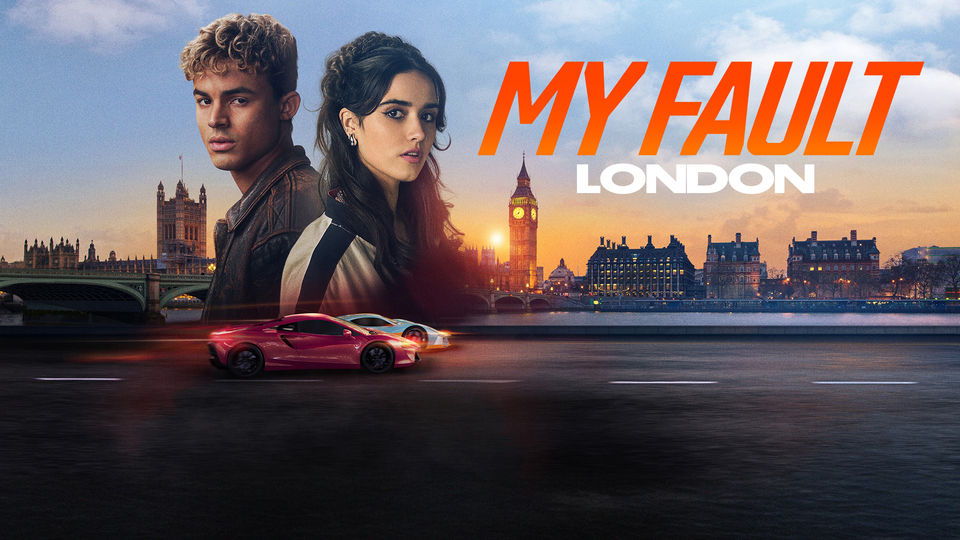 My Fault: London - Amazon Prime Video