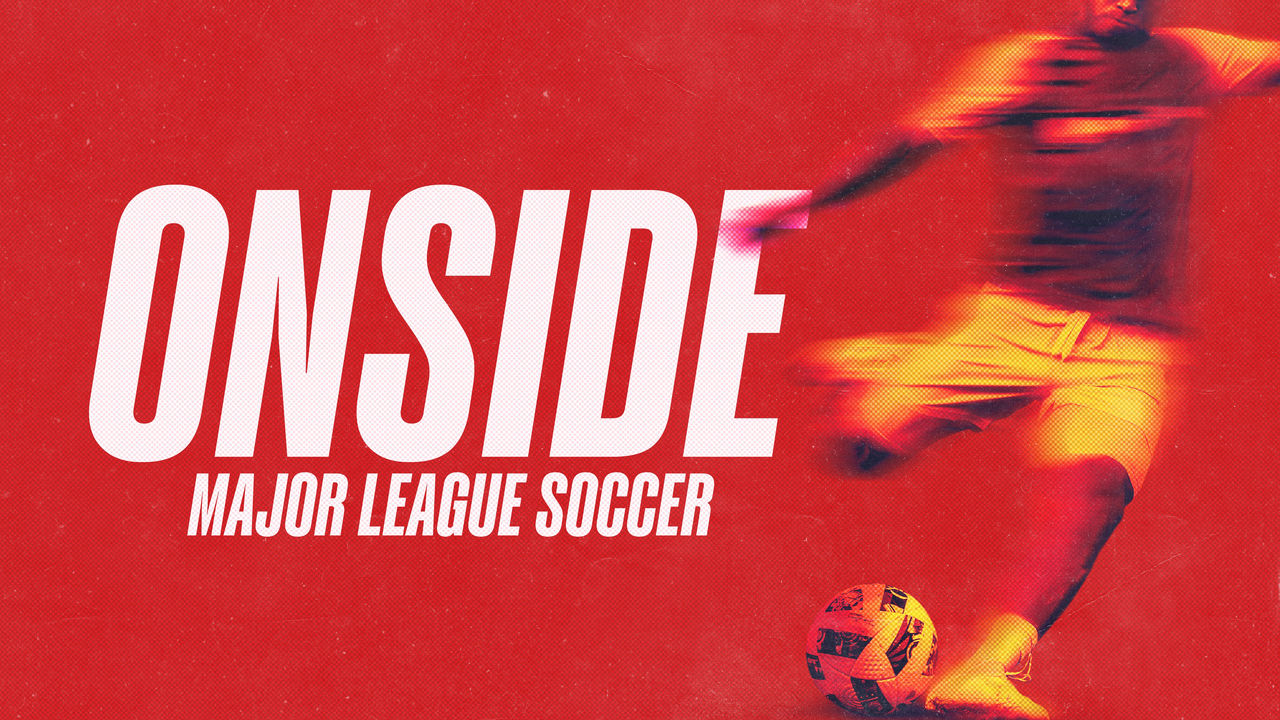 Onside: Major League Soccer - Apple TV+ Reality Series - Where To Watch