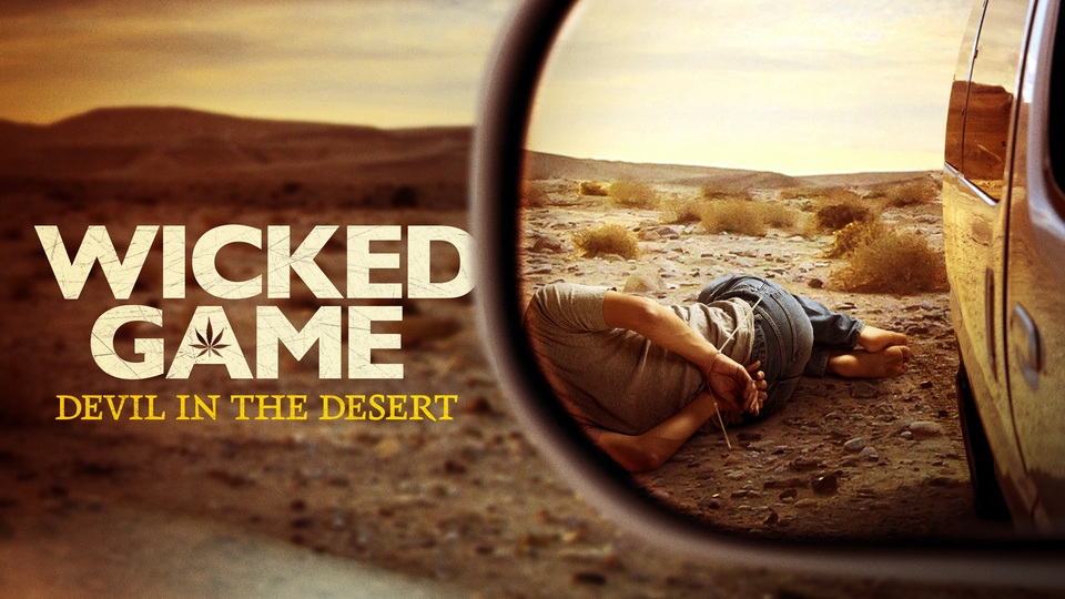 Wicked Game: Devil in the Desert - Hulu