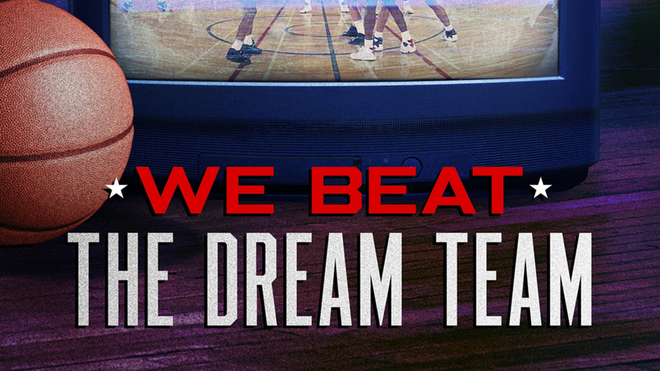 We Beat the Dream Team - HBO