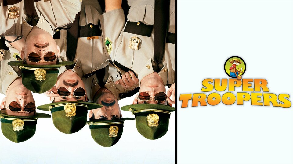 Super Troopers - 