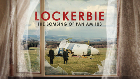 Lockerbie: The Bombing of Pan Am 103