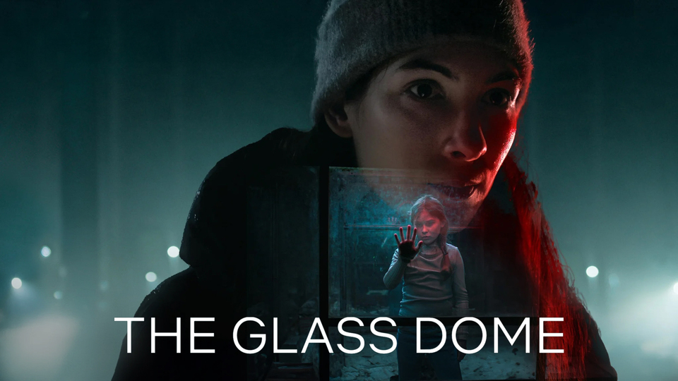 The Glass Dome - Netflix