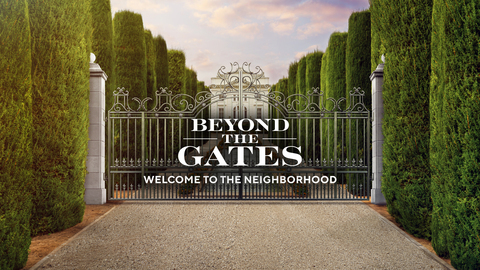 Beyond the Gates: Welcome to the Neighborhood