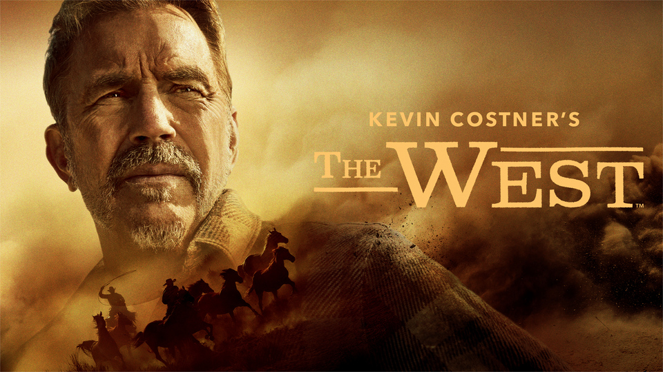 Kevin Costner's The West - History Channel