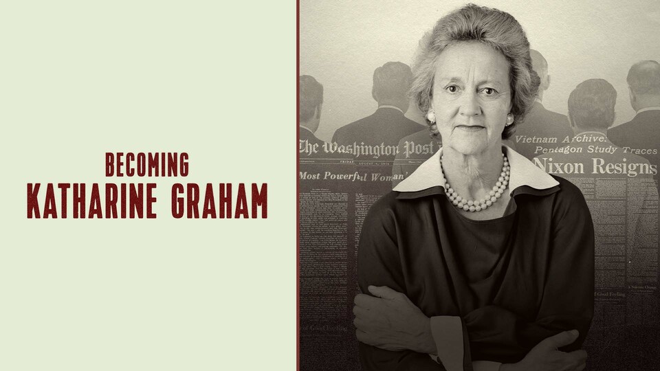 Becoming Katharine Graham - Amazon Prime Video