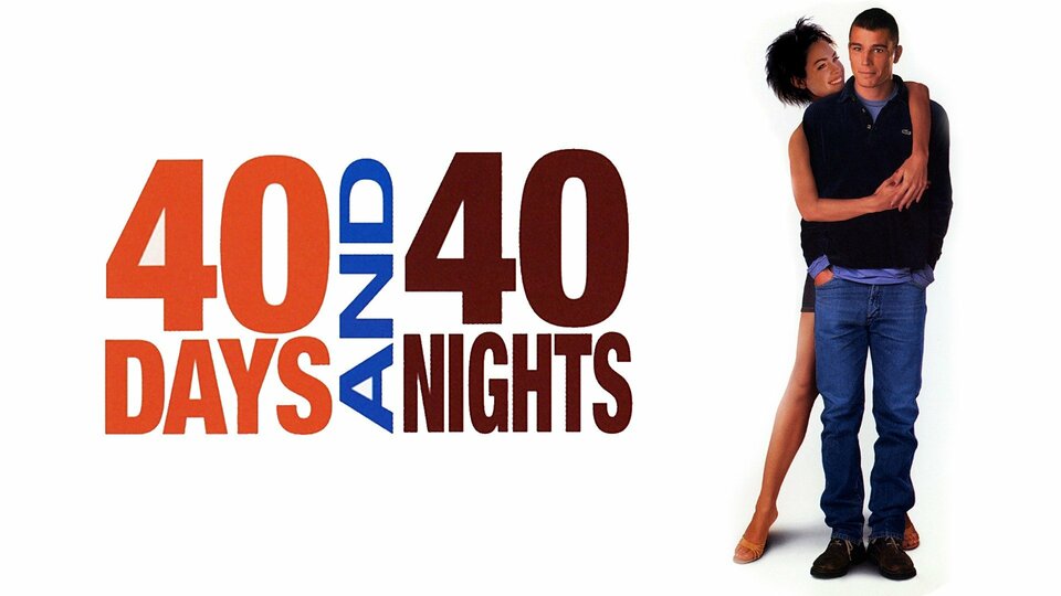 40 Days and 40 Nights - 