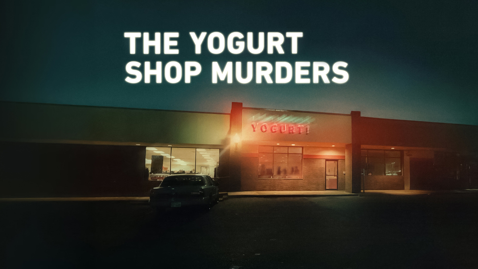 The Yogurt Shop Murders