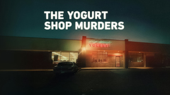 The Yogurt Shop Murders