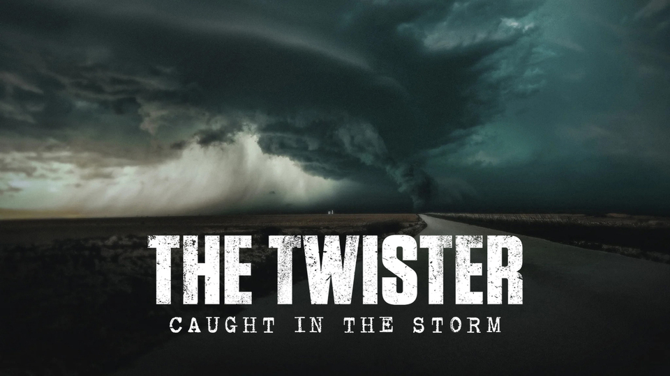 Twister: Caught in the Storm - Netflix