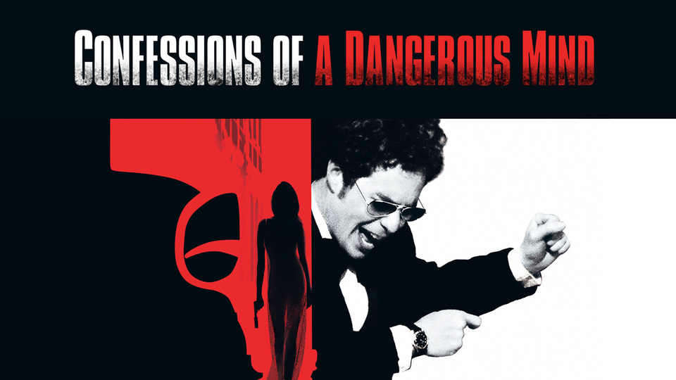 Confessions of a Dangerous Mind - 