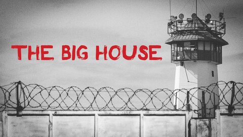 The Big House (2003)