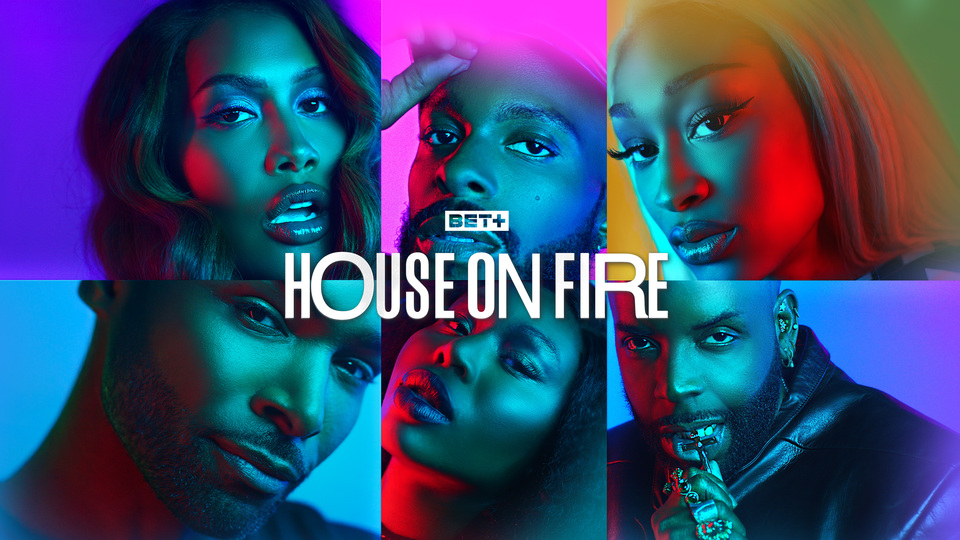 House on Fire - BET+