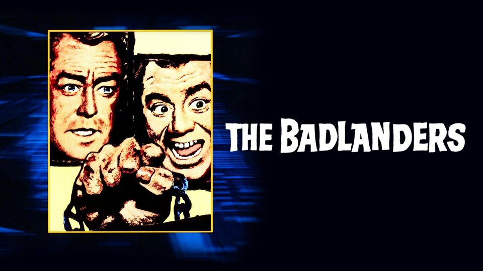 The Badlanders - 