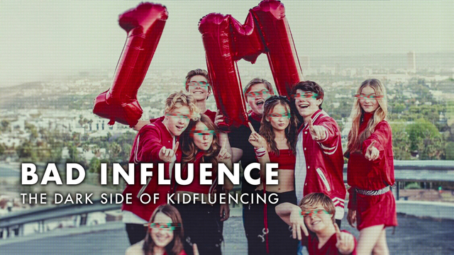 Bad Influence: The Dark Side of Kidfluencing key art
