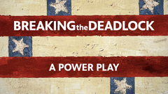 Breaking the Deadlock: A Power Play