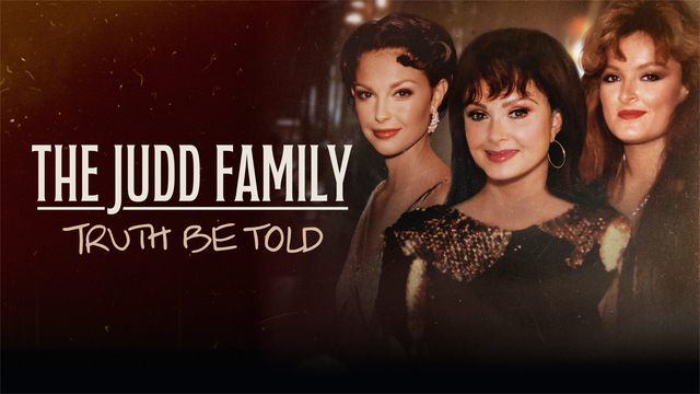 The Judd Family: Truth Be Told key art