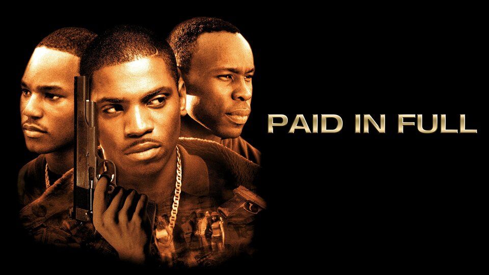Paid in Full - 