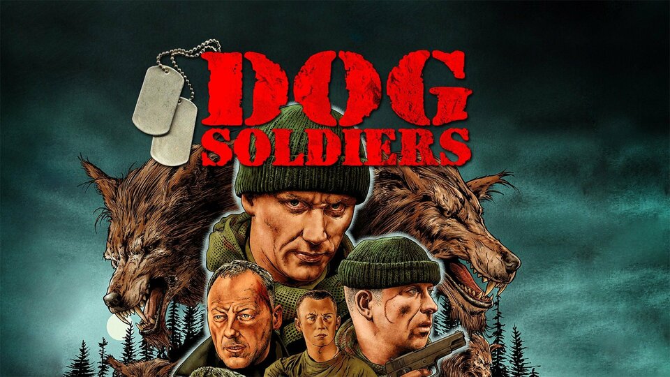 Dog Soldiers - 