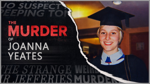 The Murder of Joanna Yeates