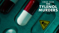 Cold Case: The Tylenol Murders